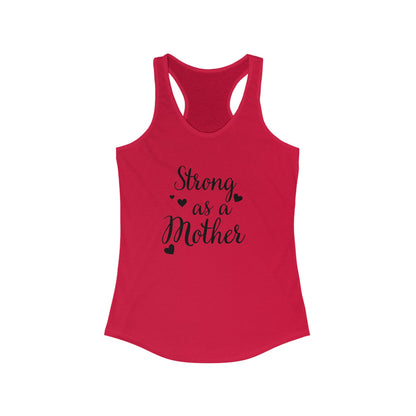 Strong as a Mother Women's Racerback Tank