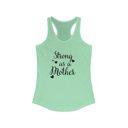 Strong as a Mother Women's Racerback Tank