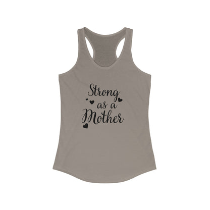 Strong as a Mother Women's Racerback Tank