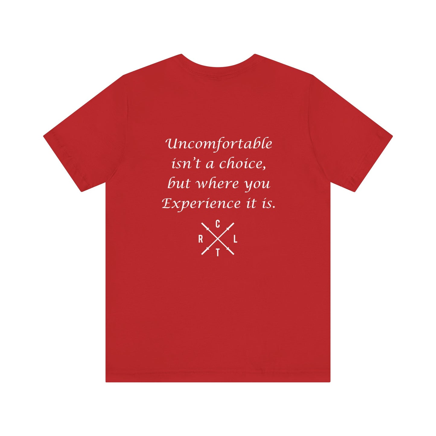 Be Uncomfortable Tee