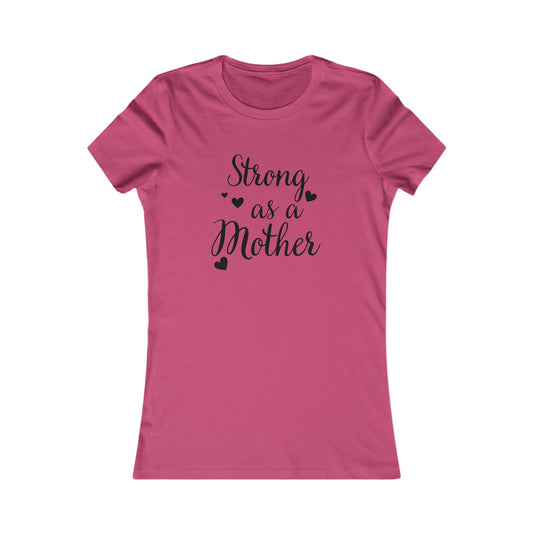 Strong as a Mother Women's Tee