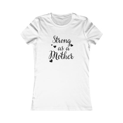 Strong as a Mother Women's Tee