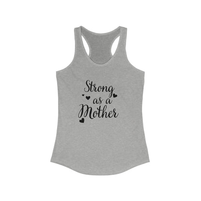 Strong as a Mother Women's Racerback Tank