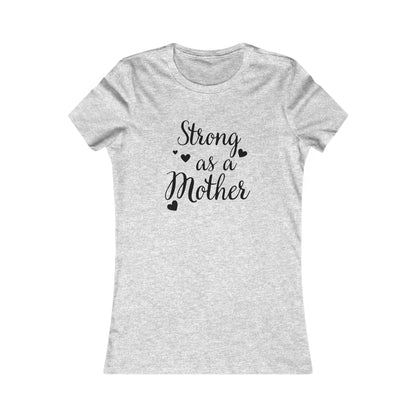 Strong as a Mother Women's Tee